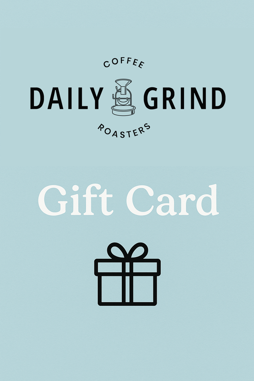 Daily Grind Gift Card